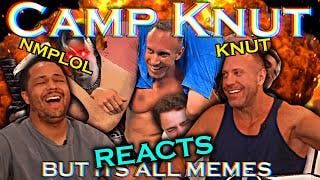 NMPlol and Knut reacts to Camp Knut, but its all memes
